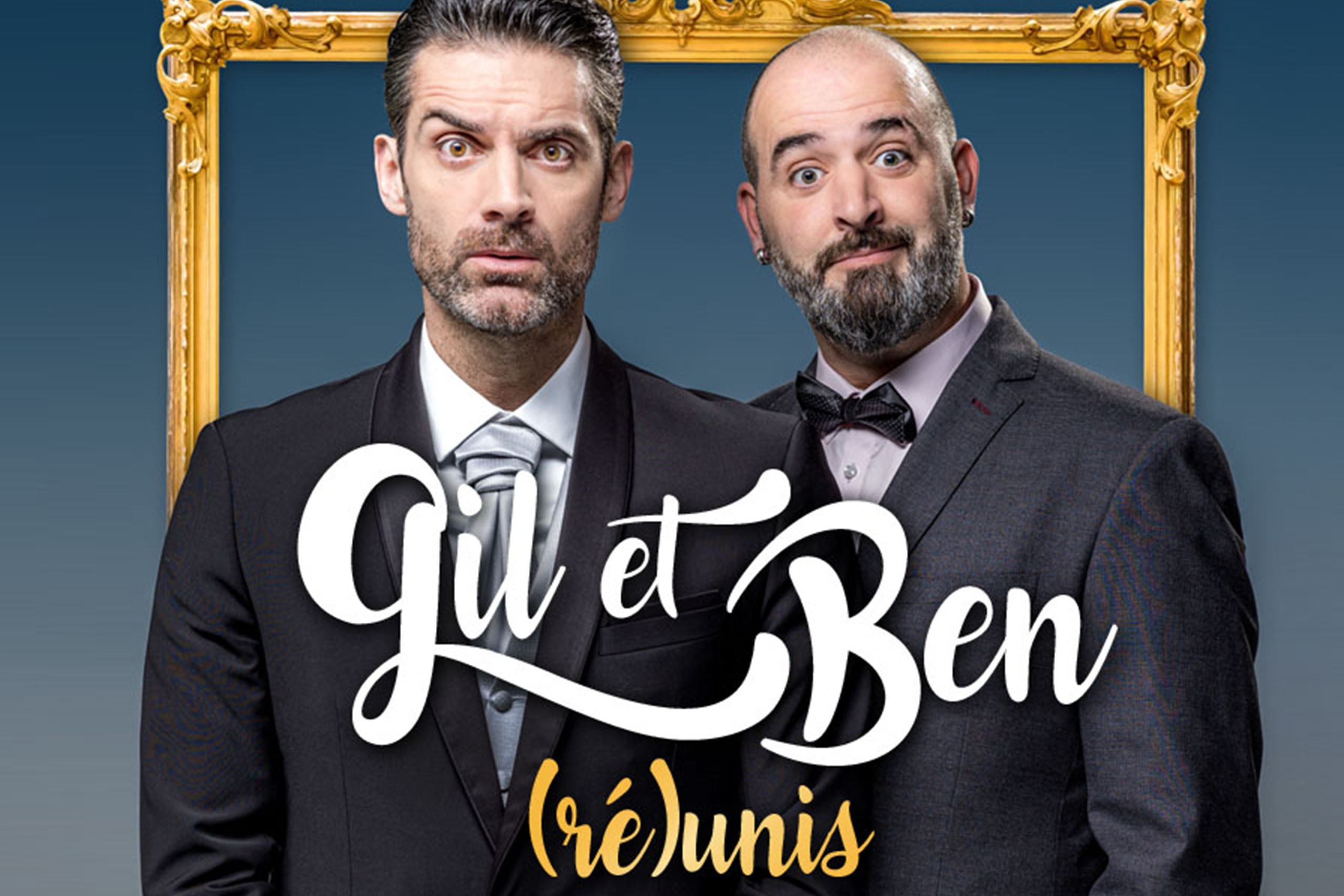 GIL ET BEN [RÉ]UNIS